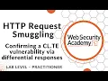 Lab Confirming a CL TE vulnerability via differential responses - HTTP Request Smuggling