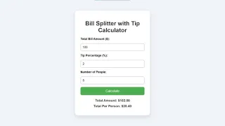 Bill Splitter with Tip Calculator Using HTML CSS and JavaScript with Source Code