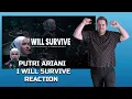 Lagu 🎤✨PUTRI ARIANI - I WILL SURVIVE-GLORIA GAYNOR COVER - (Live Perform in Penang)-|reaction🎤💥