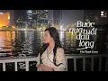 Download Lagu Bước Qua Tuổi Đau Lòng - Yến Thanh Cover | Đinh Kiến Phong x Đông Thiên Đức