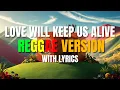 Download Lagu Love Will Keep Us Alive - Reggae Version | Eagles | Buildex Music | DJ Judaz
