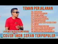 Download Lagu LAGU NOSTALGIA PALING DICARI ~ TEMAN PERJALANAN ~ AKU RINDU  ~~ COVER JHON SERAN TERPOPULER