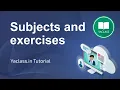 Subjects and exercises - Yaclass in Tutorial