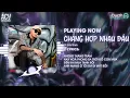 Download Lagu Chẳng Hợp Nhau Đâu (Remix Hot TikTok) - Lê Bảo Bình | Dĩ Nhiên Rồi Người Ta Là Lựa Chọn Của Em Mà...