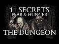 11 Secrets of The Dungeons Of Fear Hunger