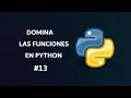 13 Funciones en Python