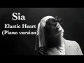 Download Lagu Sia Elastic Heart lyrics (piano version)