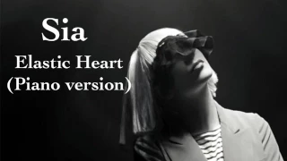 sia elastic heart lyrics piano version