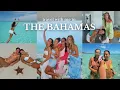 bahamas spring break vlog chaotic girls trip