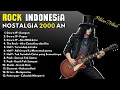 Download Lagu LAGU ROCK TERBAIK INDONESIA | PLAYLIST NOSTALGIA POP ROCK SONG INDONESIA || Dewa 19 || Naff