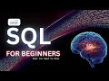 SQL For Beginners What You Need to Know