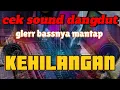 Lagu cek sound dangdut ueenakk polll  \