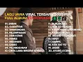 Download Lagu SADEWOK SABAR Full Album Lagu Jawa Viral di TikTok Terbaru 2025 - 1 Jam Full Tanpa Iklan