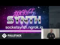 Stackathon Presentation SocketSynth