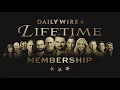 Daily Wire Lifetime Membership Stand With Us For Life