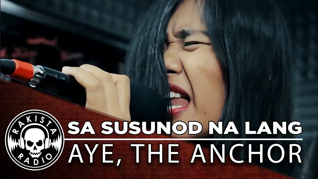 Sa Susunod Na Lang (Skusta Clee cover) by Aye, The Anchor | Rakista Live EP365