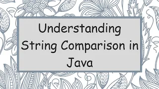 Understanding String Comparison in Java