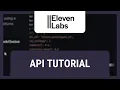 How To Use Eleven Labs API