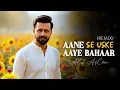 Lagu Aane Se Uske Aye Bahar | Atif Aslam Ai Cover | Remix