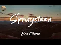 Eric Church - Springsteen (Lyric Video)