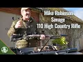 Mike Robinson - Savage 110 High Country Rifle