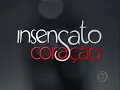 Download Lagu Encerramento Insensato Coração e Início Tela Quente (15/08/2011) (SIMULAÇÃO)