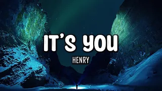 Download Henry - It's You (Lyrics) MP3