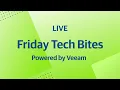 Friday Tech Bites 2022 Backup Health Check Tips