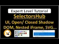 SelectorsHub Tutorial-Selectorshub Shadow DOM-IFrame In Selenium Webdriver-SVG-SelectorsHub-Expert
