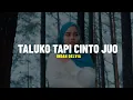 Download Lagu Indah Delvia - Taluko Tapi Cinto Juo (Lirik)