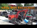 Bought a Mini Excavator on Ebay Was it a Good Idea