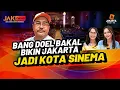Download Lagu BANG DOEL BAKAL BIKIN JAKARTA JADI KOTA SINEMA | Jakarta Pagi Ini