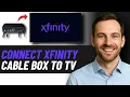 How To Connect Xfinity Cable Box to TV 2026 GUIDE