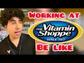 Working at The Vitamin Shoppe Be Like