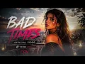 Imael Angel – Bad Times (Official Video) DDD TikTok Viral