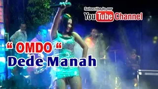 Download DEDE MANAH - OMDO || CALLYSTA NADA MP3