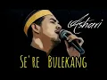 Download Lagu Lagu Makassar Judul  Sere Bulekang Voc Ashari
