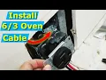 How to Install Oven Power Cable 4-Wire Outlet Electrical Panel Tips
