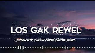 Download Los Gak Rewel - Dutkustik Cover Cindi Cintya Dewi MP3