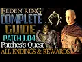 Elden Ring Full Patches Questline Patch 1 04 Complete Guide - All Choices Endings and Rewards