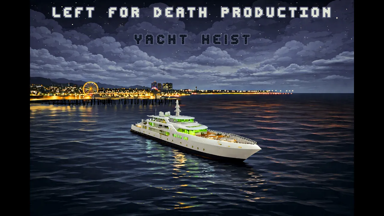 YACHT HEIST