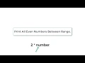C Program To Find Even Numbers Between Range using For Loop