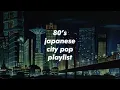 Download Lagu 80s japanese city pop playlist