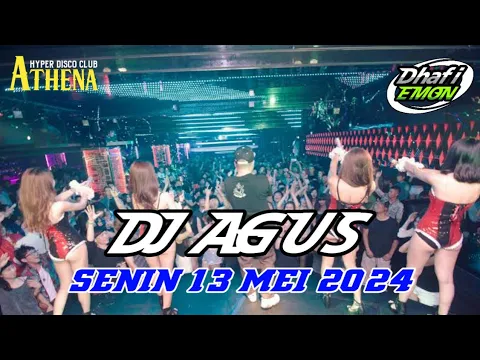 Download MP3 DJ AGUS TERBARU SENIN 13 MEI 2024 FULL BASS || ATHENA BANJARMASIN