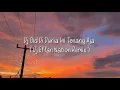 Download Lagu Dj Old Di Dunia Ini Tenang Aja Slow Remix 2021 ( Dj Effan Nation Remix )