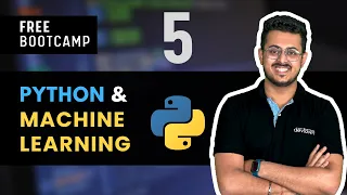 Python and Machine Learning FREE BOOTCAMP DAY 05