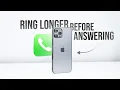 How Do I Make my iPhone Ring Longer Before Answering tutorial