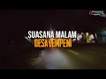 Download Lagu Suasana malam jalan raya desa lempeni