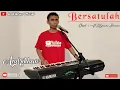 Download Lagu BERSATULAH ( H.RHOMA IRAMA ) || DANGDUT || VERSI  ANDRIKHAN