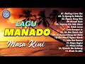 Download Lagu LAGU MANADO MASA KINI  || FULL ALBUM LAGU MANADO (Official Music Video)